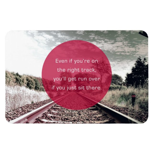 Don't sit in place | Motivational Quote Magnet (Horizontal)