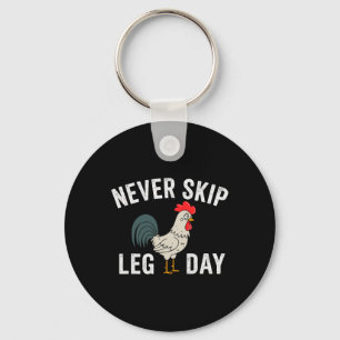 Don't Skip Leg Day Gym Rooster Funny Workout Weigh Key Ring