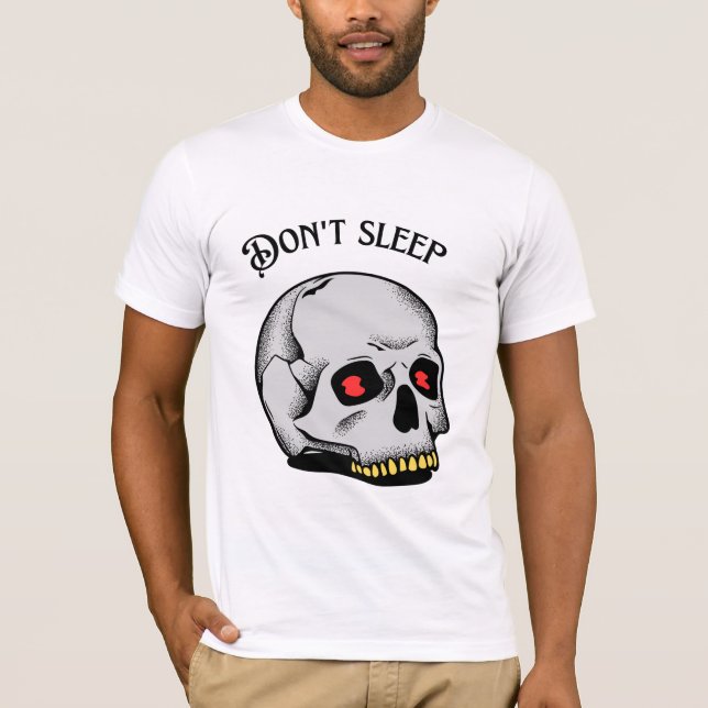 Don't Sleep Gothic Skull Graphic T-Shirt (Front)