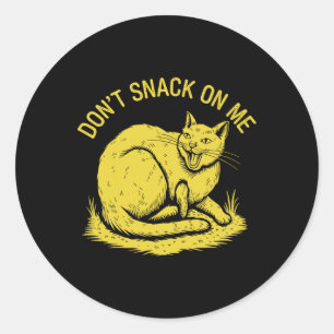 Don't Snack On Me Funny Cat 2 Classic Round Sticker