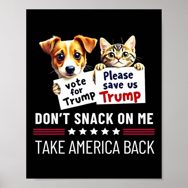 Don't Snack On Me Funny Cats Dogs  Poster (Front)