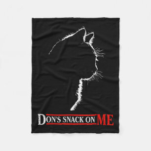 Don't Snack On Me Patriotic Cat Sarcastic Politica Fleece Blanket