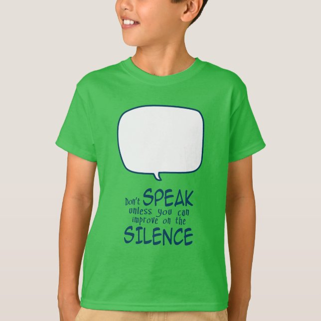 Don't Speak T-Shirt (Front)