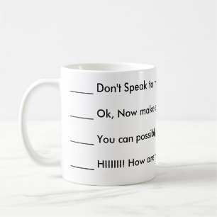 Don't speak to me coffee mug