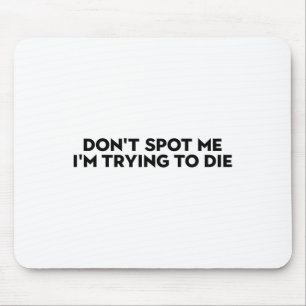 Don't Spot Me2 Mouse Pad