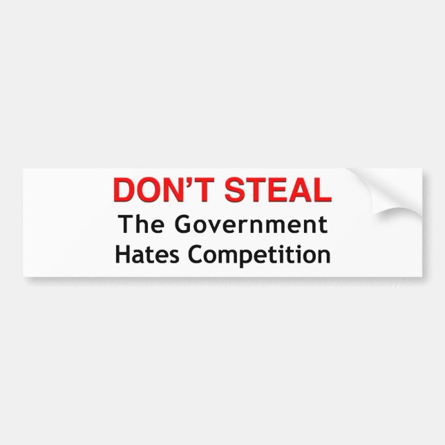 Don't Steal Bumper Sticker (Front)