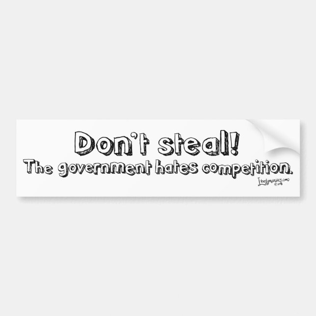 Don't Steal Bumper Sticker (Front)