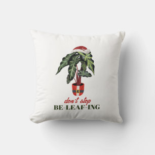 Don't Stop Be-leaf-ing Santa Christmas Houseplant Cushion