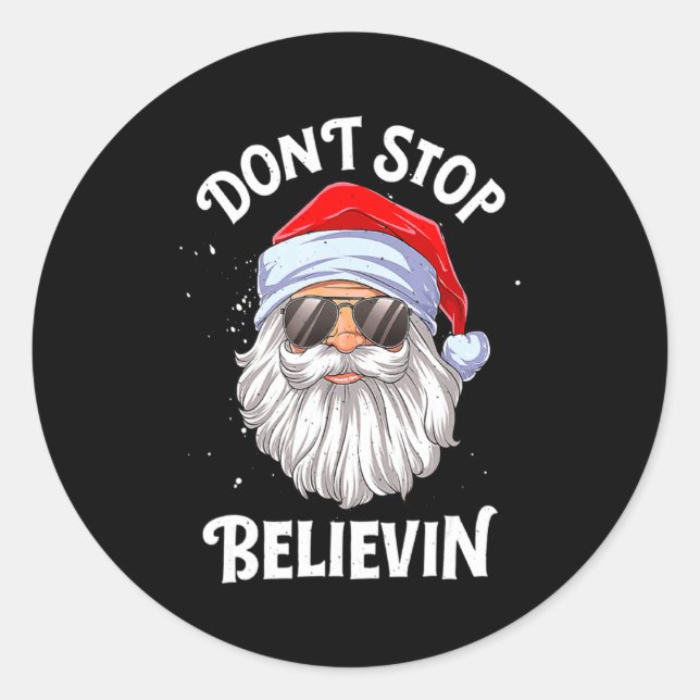 Dont Stop Believin Santa Christmas Boys Kids _1  Classic Round Sticker (Front)