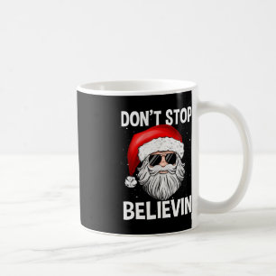 Don't Stop Believin Santa Fun Christmas Boys Kids Coffee Mug
