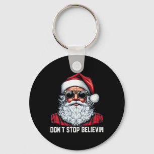 Don't Stop Believin Santa Fun Christmas Boys Kids  Key Ring