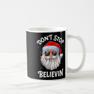 Don't Stop Believin Santa Funny Christmas Boys Kid Coffee Mug