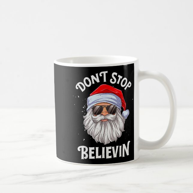 Don't Stop Believin Santa Funny Christmas Boys Kid Coffee Mug (Right)