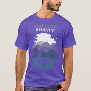Dont Stop Believin T-Shirt