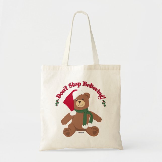 Don't Stop Believing! Christmas Bear Tote Bag (Front)