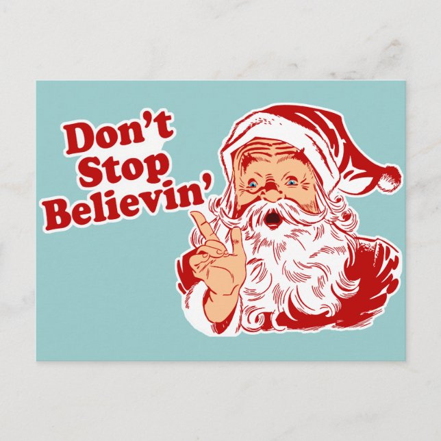 Dont Stop Believing Christmas Holiday Postcard (Front)