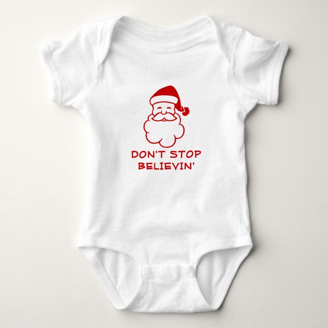 Don't stop believing | Funny Santa Claus jumpsuit (Front)