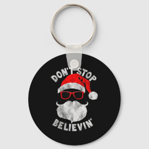 Don't Stop Believing Santa Cool Gles Christmas  Key Ring