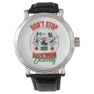 Don't Stop Believing Santa Merry Christmas Watch