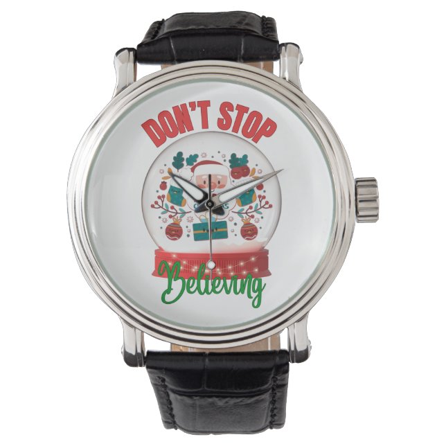 Don't Stop Believing Santa Merry Christmas Watch (Front)