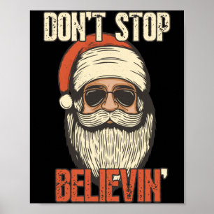 Don't Stop Believing Santa Vintage Santa Claus Sun Poster