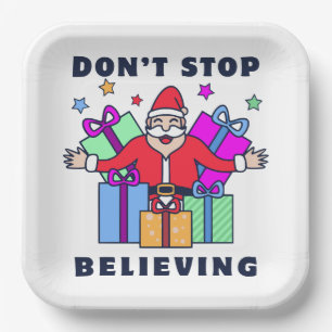 Don't Stop Believing Santa with Gifts Paper Plate