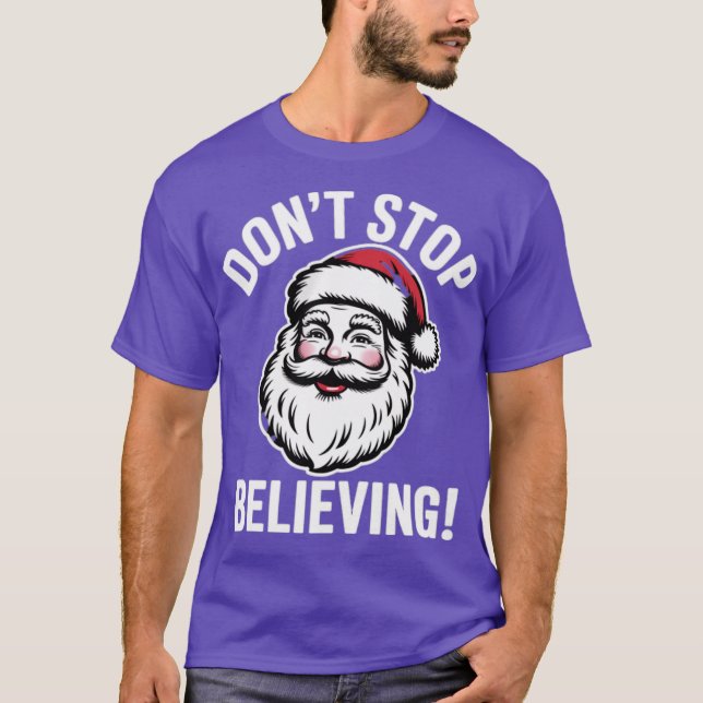 Don't Stop Believing T-Shirt (Front)