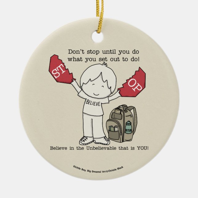 Don't Stop Ceramic Ornament (Front)