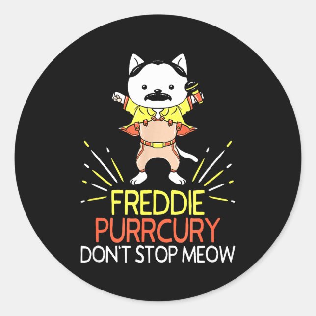 Don't Stop Meow Die Purrcury Funny Cat Music Pun G Classic Round Sticker (Front)