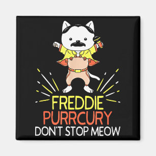Don't Stop Meow Die Purrcury Funny Cat Music Pun G Magnet