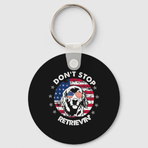 Don't Stop Retrieving Golden Retriever 4th Of July Key Ring