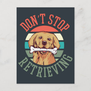 Don't Stop Retrieving Postcard