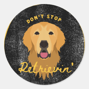 "Don't Stop Retrieving" Sticker in Black