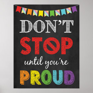 Don't Stop Until You're Proud Growth Mindset Poster