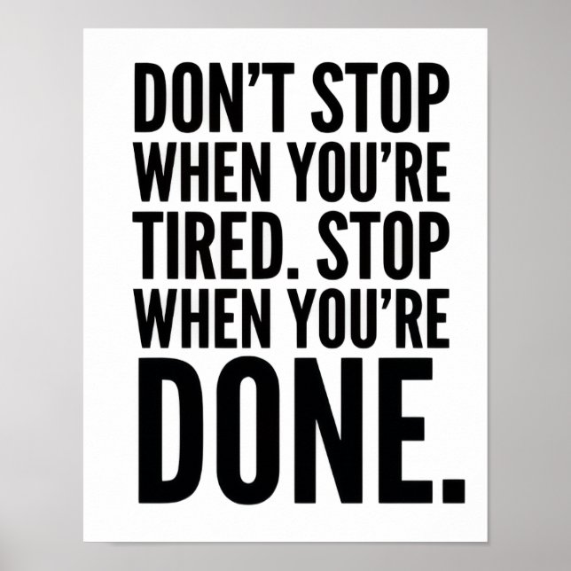 Dont Stop When Youre Tired Poster (Front)