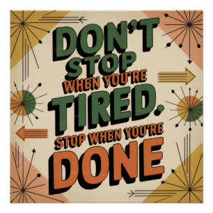 Don't Stop When You're Tired Poster