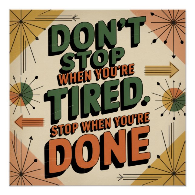 Don't Stop When You're Tired Poster (Front)