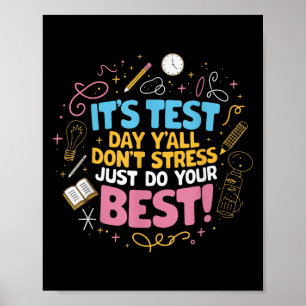 Dont Stress Do Your Best Motivational Testing Poster