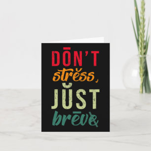 Don't Stress Just Breve Dyslexia Awareness Dyslexi Card