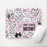 Don't Stress MEOWT Cat Head Pattern Pink Mouse Pad<br><div class="desc">Check out this awesome funny cat pattern ! Customise it by adding your own text. Check my shop for more colours and patterns! If you buy it,  thank you! Be sure to share a pic on Instagram of it in action and tag me @shoshannahscribbles :)</div>