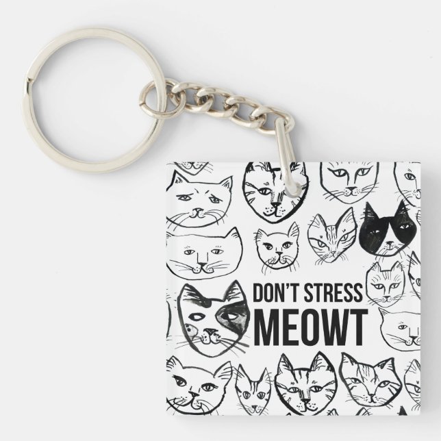 Don't Stress Meowt Funny Cat Lovers Key Ring (Front)