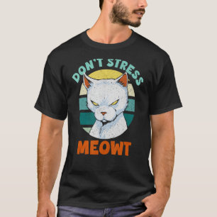 Don't Stress Meowt Kitty Kids Ca Don't Stress Meow T-Shirt