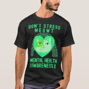 Don't Stress Meowt Mental Health Awareness Rainbow T-Shirt