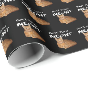 Don't Stress Meowt - Orange Cat Stress Me Out Wrapping Paper