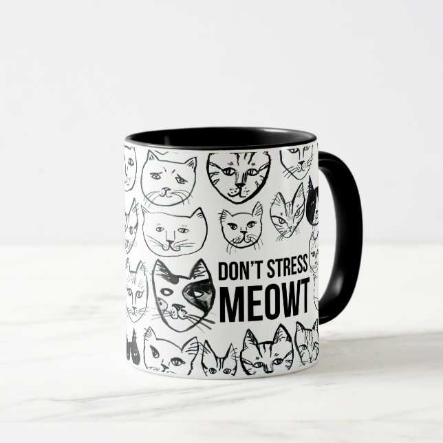 Dont Stress Meowt Until I Have My Coffee Funny Cat Mug (Front Right)