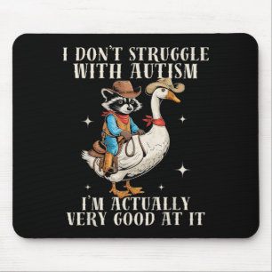 Dont Struggle with Autism Funny Autistic Cowboy Mouse Pad