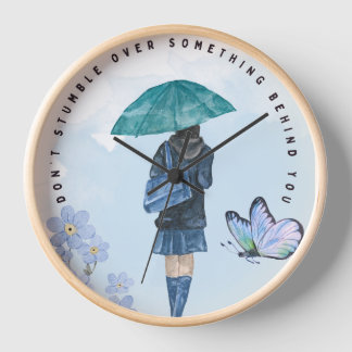 Don't Stumble Over Something Behind You Clock