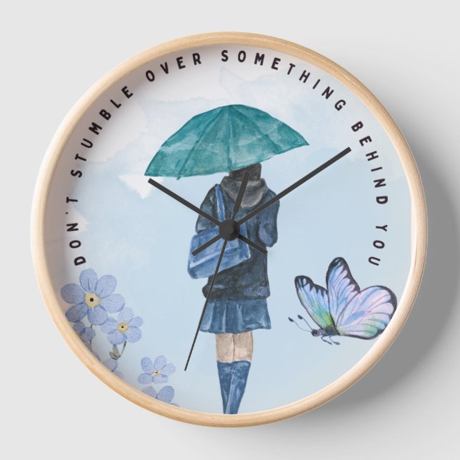 Don't Stumble Over Something Behind You Clock (Front)