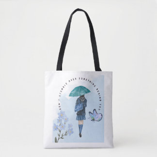 Don't Stumble Over Something Behind You Tote Bag