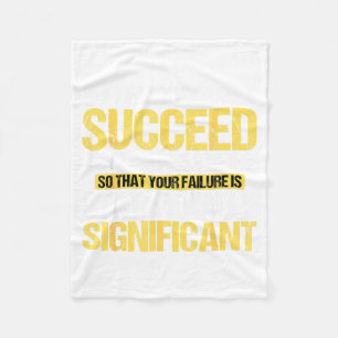 Don't Succeed Statistically Significant Science Pu Fleece Blanket
